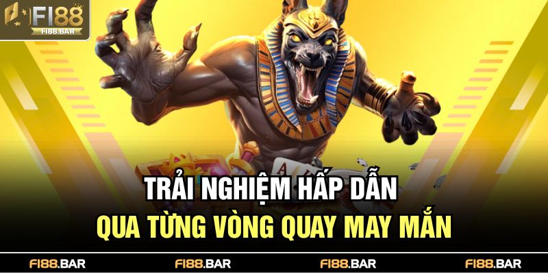 Trải nghiệm hấp dẫn qua từng vòng quay may mắn